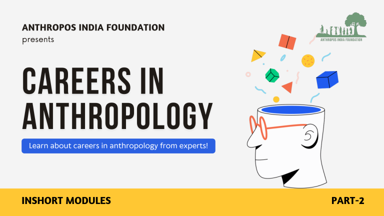Careers In Anthropology – Part 2